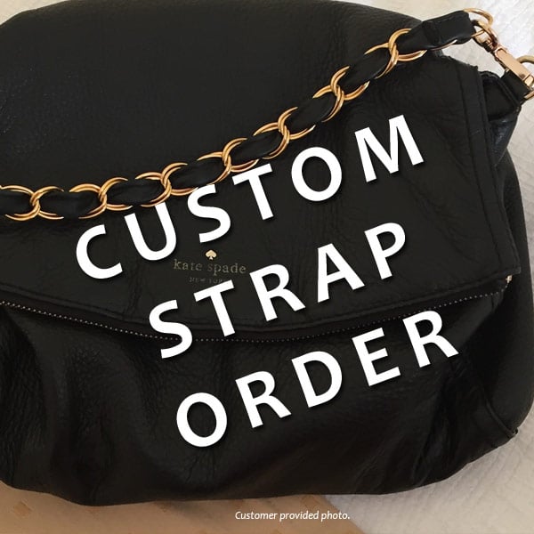 Custom Replacement Straps for Kate Spade Handbags/Purses/Bags